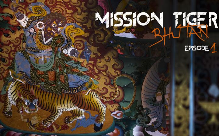 Mission Tiger Bhutan fallback image - ep1