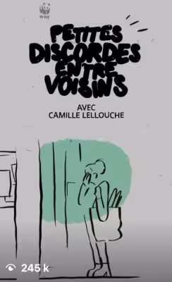 Petites Discordes entre Voisins - Avec Camille Lellouche
