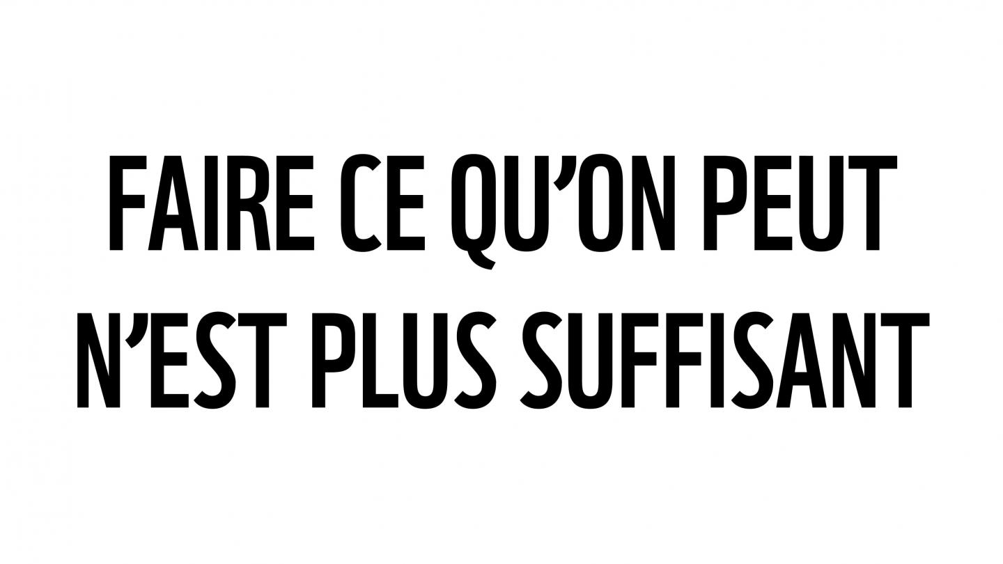 Faire ce qu'on peut n'est pas suffisant