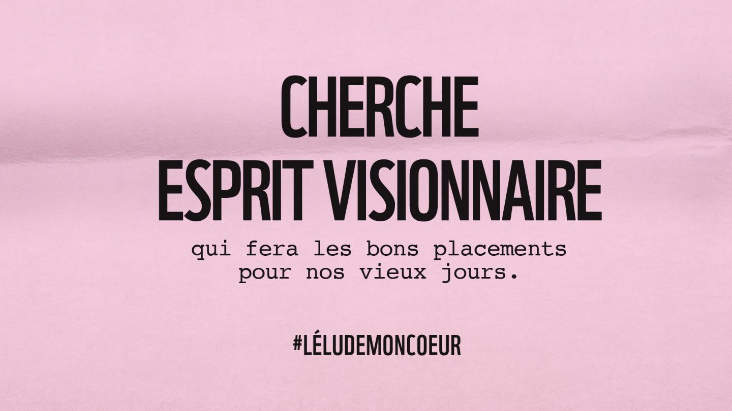 Cherche esprit visionnaire #LEluDeMonCoeur
